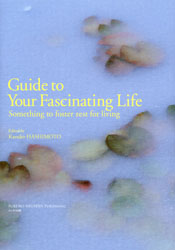 Guide to Your Fascinating Life